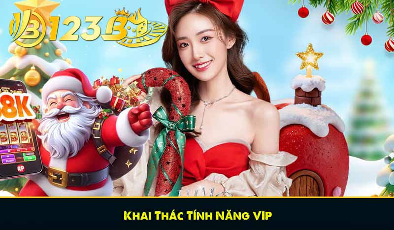 Đăng Ký 123B – Hướng Dẫn Đơn Giản Dễ Hiểu Nhất 11 Khai Thác Tính Năng VIP