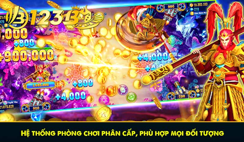 Hệ thống phòng chơi phân cấp, phù hợp mọi đối tượng