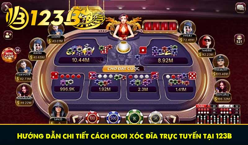 Xóc đĩa trực tuyến - Hướng dẫn cách chơi chi tiết tại 123B 7 Hướng dẫn chi tiết cách chơi xóc đĩa trực tuyến tại 123B